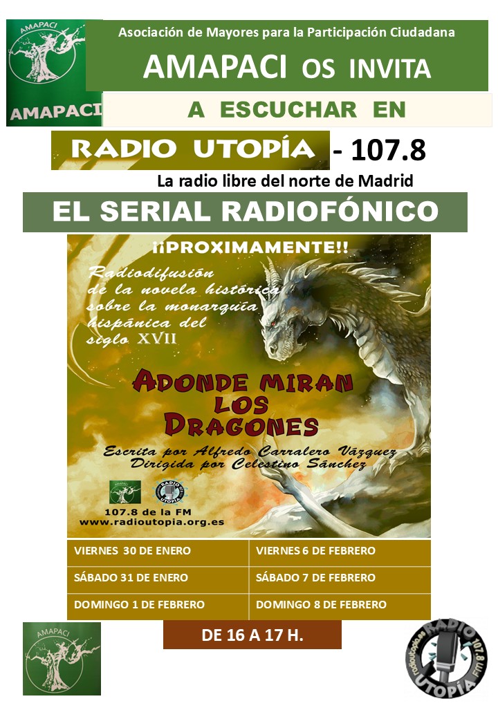 Emisión de los últimos capítulos del serial radiofónico ADONDE MIRAN LOS DRAGONES.