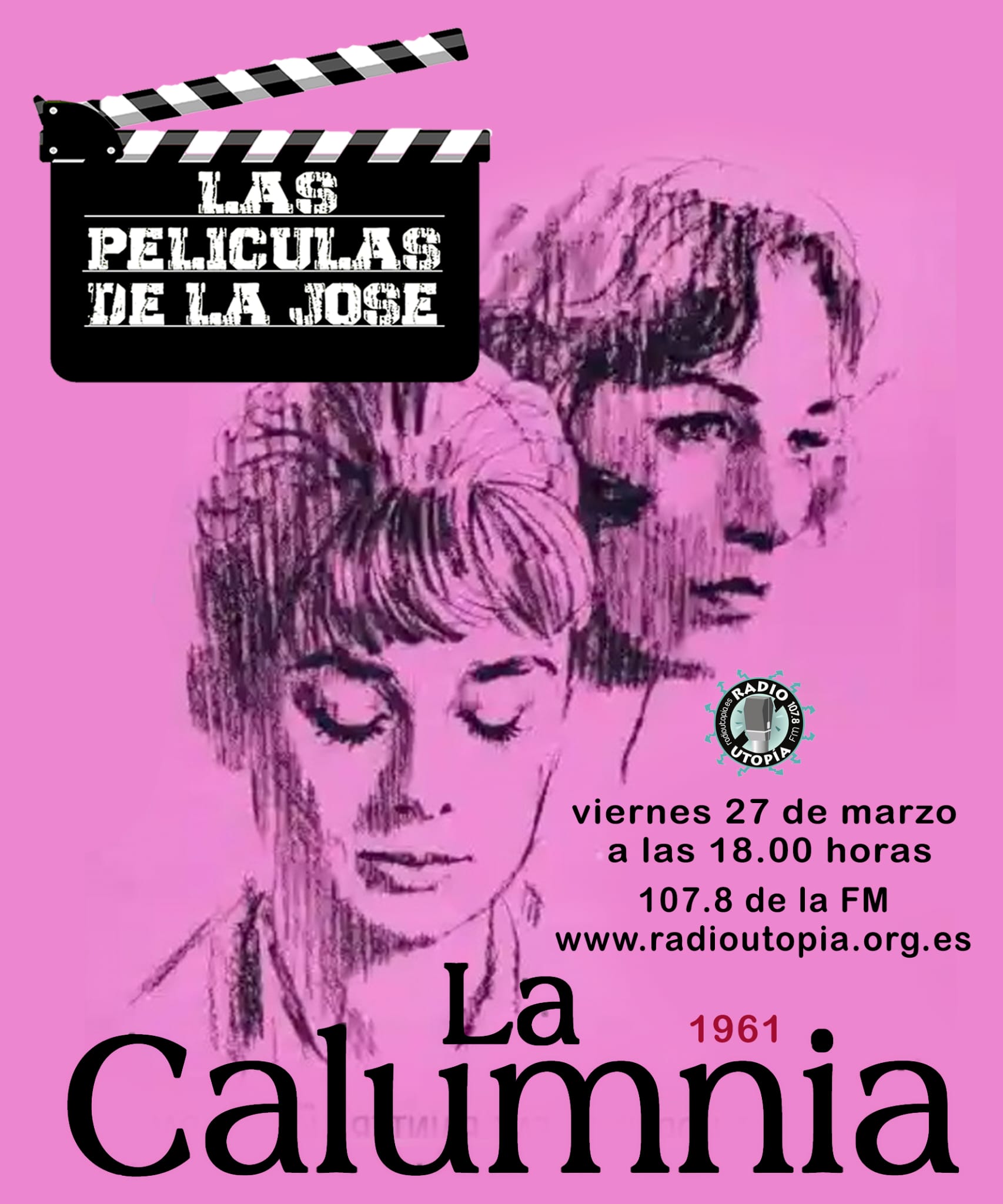 Las Películas de la Jose, este viernes 27 a las 18,00 horas.