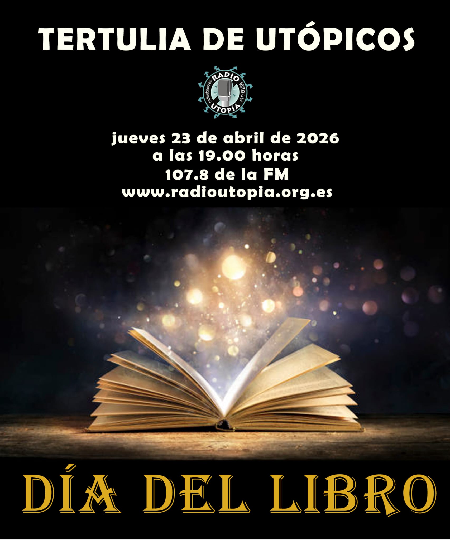 ¡Celebramos el Día del Libro en la Tertulia de Utópicos!