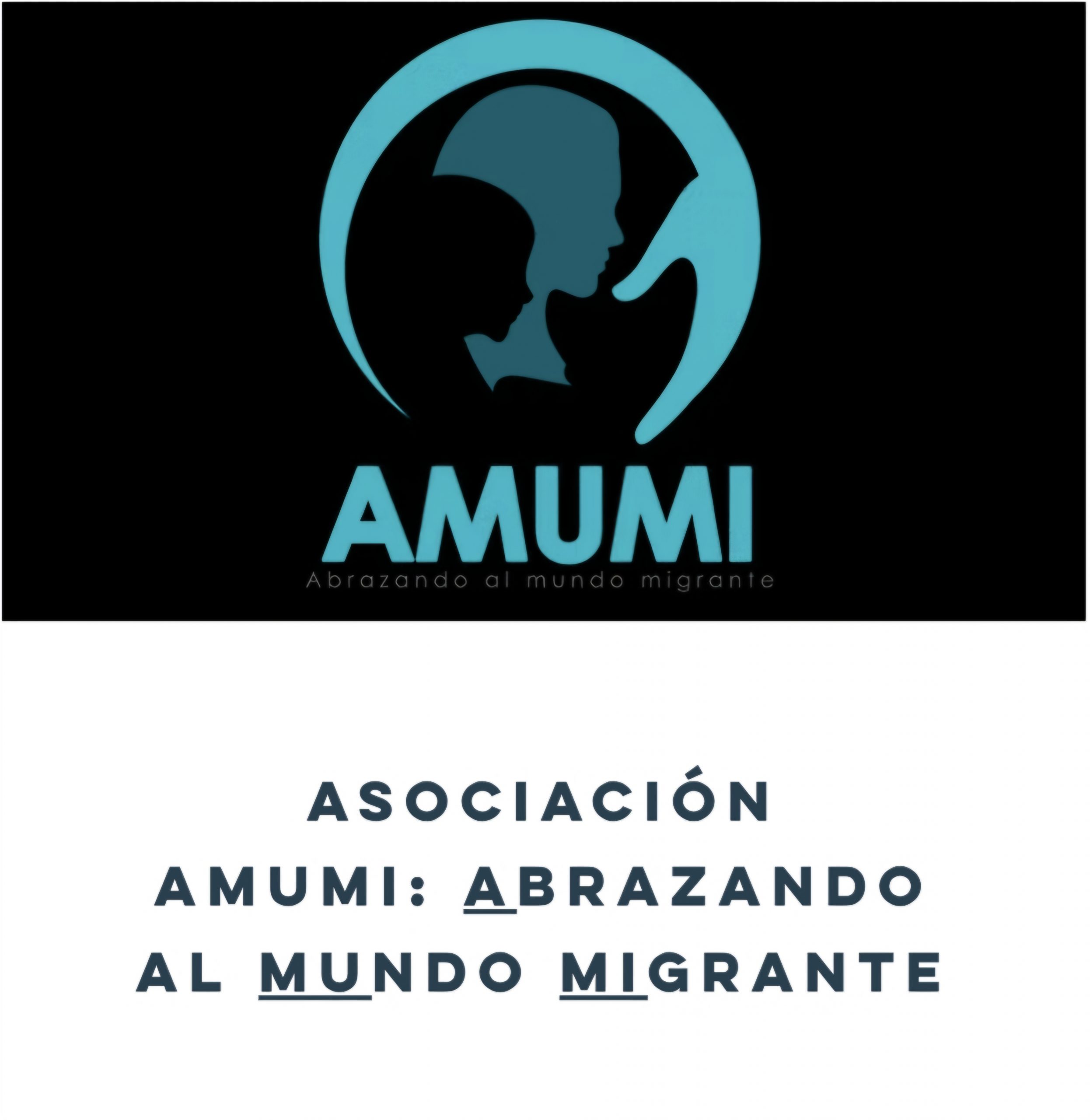Asociación AMUMI (Abrazando al Mundo Inmigrante)