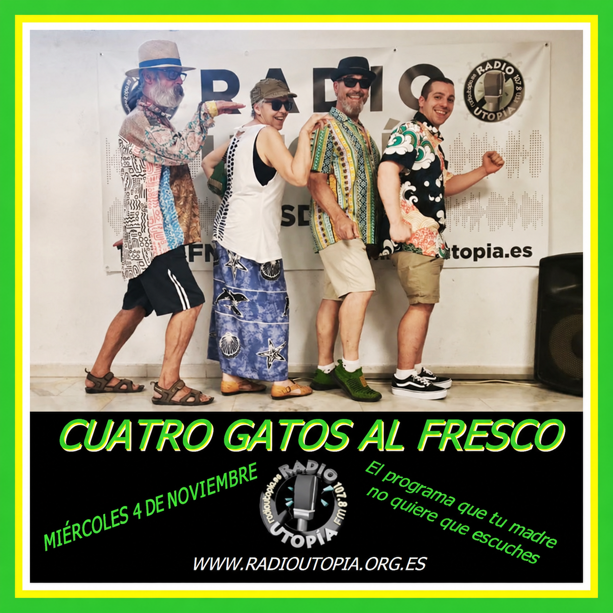 Los Cuatro Gatos al Fresco este miércoles en Radio Utopía.